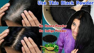 Stop Using Henna & Indigo Powder Use This Black Powder To Make Hair Black Naturally।Garima Singh।