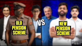 OPS vs NPS | Difference Between Old Pension Scheme and New Pension Scheme | Hindi