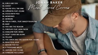 Jonah Baker Greatest Hits Full Album 2023 - The Best Cover Of Jonah Baker 2023