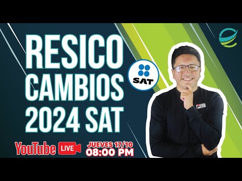 CURSO🔥RESICO CAMBIOS 2024 SAT - EXPULSADOS - ANUAL🔥