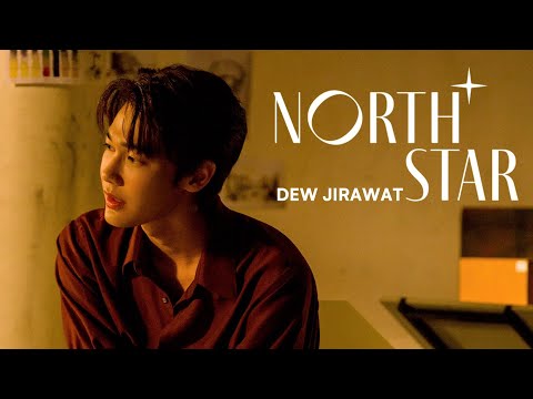 NORTH STAR - DEW JIRAWAT