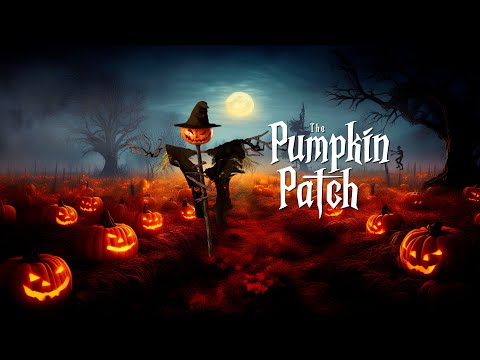 🎃 The Pumpkin Patch 🎃 | 8 Spooky Hours of Hauntingly Horrific Halloween Goodness!