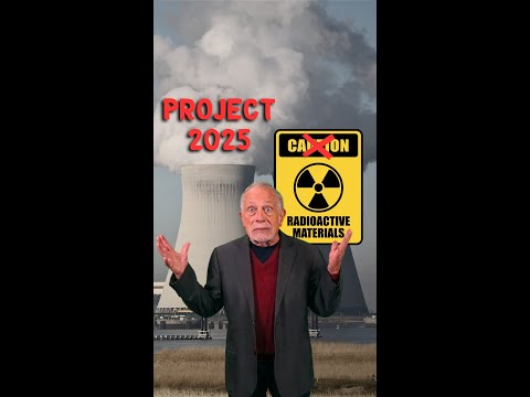 Project 2025 is a Nuclear Disaster Waiting to Happen