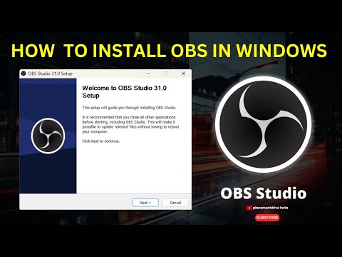 How To Download and Install OBS Studio On Windows 11 | Quick OBS Setup Guide