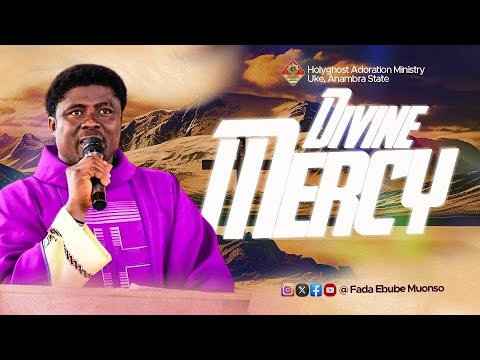 HOUR OF MERCY WITH FR EBUBE MUONSO || 14TH DECEMBER 2024.