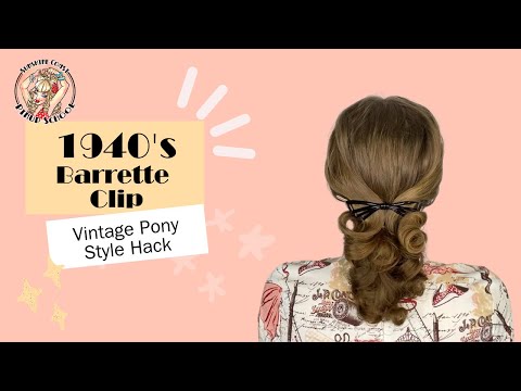 1940s Vintage Barrette Hairstyle Tutorial