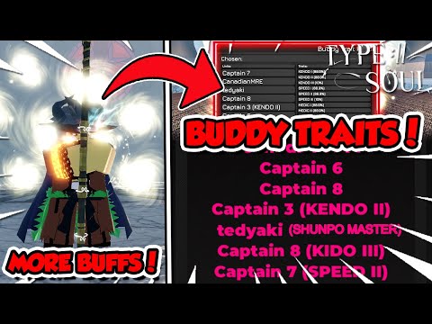 Type Soul *NEW* How To Get Buddy Traits Fast + All Buffs Full Showcase! (CODES)