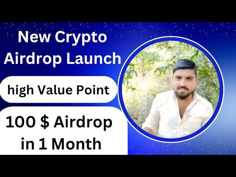 CRYPTO NEW AIRDROP LAUNCH । Best Airdrop in crypto । 100 $ in 1 Month ।