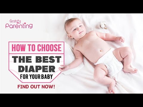 How to Choose the Best Diapers for Baby | Best Diaper For Baby | Selecting The Right Baby Diaper