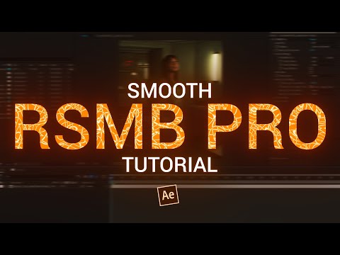 smooth RSMB PRO - after effects tutorial