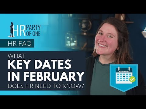 What Key Dates in February Does HR Need to Know?