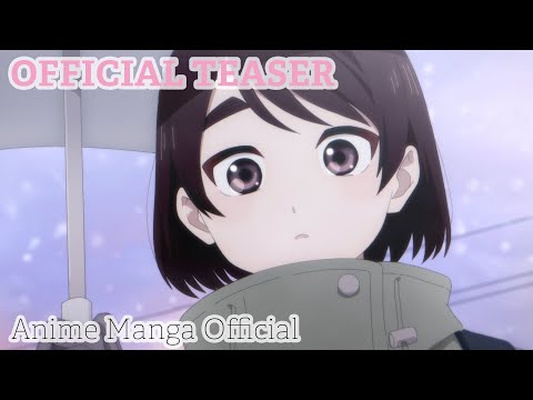 Official Teaser | A Condition Called Love （アニメ『花野井くんと恋の病』）- Anime manga Official