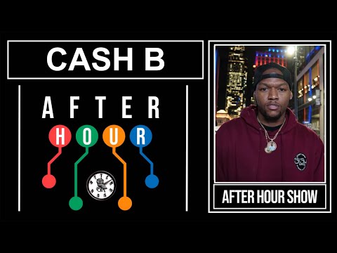 Cash B - After hour show performance