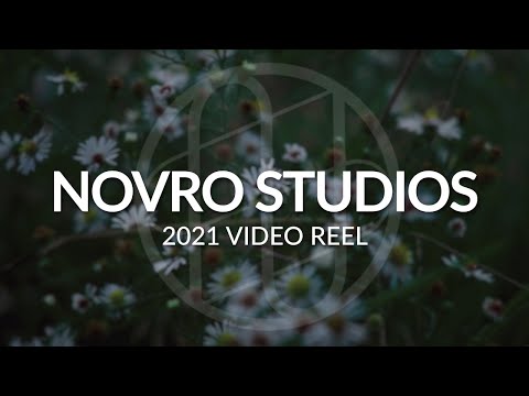 Novro Studios | 2021 Video Reel - Sarah Novroski