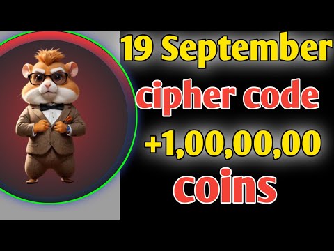 today hamster cipher code |  Hamster Kombat daily cipher | September 19 #hamsterkombat #ciphercodes