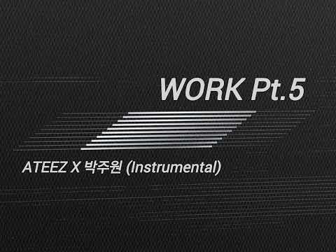 [CD] WORK Pt.5 - ATEEZ X 박주원 (Instrumental)