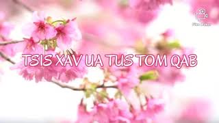 Tsis Xav Ua Tus Tom Qab - Maiv Neeb Thoj (Lyric)