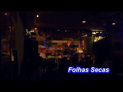 サンバの名曲！　Folhas Secas（枯れ葉）／Live@Cafe Nation