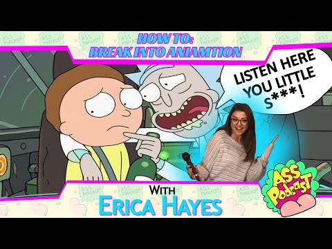 Erica Hayes  - How to Break into animation - Podcast Highlights