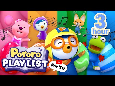 ★3-Hour★ Upbeat Pororo Playtime Music | Music Compilation for Kids | Pororo Kids Playlist