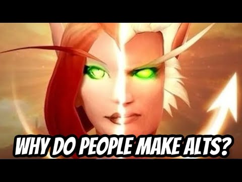 ALTS IN WORLD OF WARCRAFT: WHY PEOPLE MAKE THEM & WHAT TO CONSIDER WHEN YOU DO