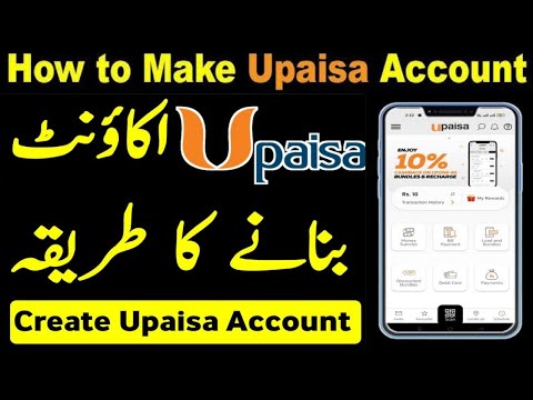 Upaisa Account Banane ka Tarika | Upaisa App Account kaise banaye | Create Upaisa App Account