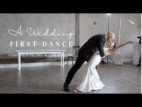 Wedding First Dance - I Can't Help Falling in Love with You by Kina Grannis