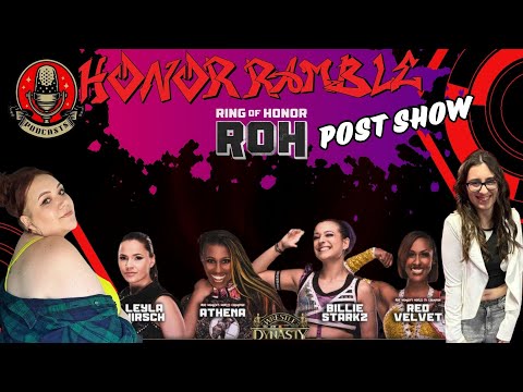 Honor Ramble - Ring Of Honor Post Show Dec 12th 2024