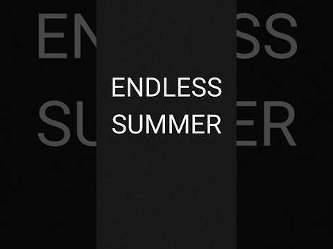 Endless Summer #shorts