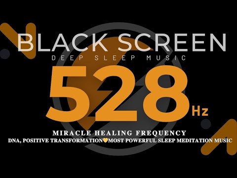 MIRACLE HEALING FREQUENCY 528Hz 💛 DNA, Positive Transformation 💛MOST POWERFUL SLEEP MEDITATION MUSIC