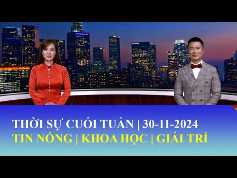 Thời Sự Cuối Tuần | 30/11/2024 | FULL🔴