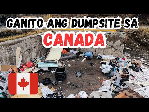 DUMPSITE SA CANADA | BUHAY CANADA