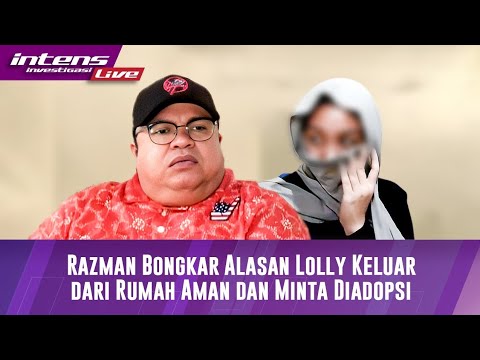 Razman Nasution Bongkar Alasan Loly Kabur Dari Safe House Dan Ungkap Alasan Ingin Diadopsi