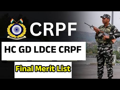 Hc gd ldce crpf result || Merit list Ldce Crpf hc gd