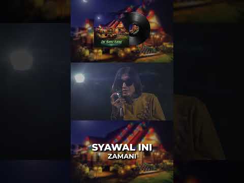 Ini Baru Raya! Syawal Ini | Zamani #zamani #hariraya #aidilfitri