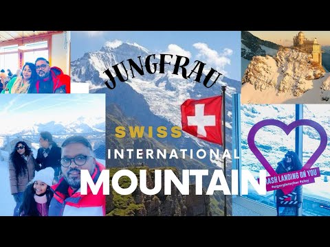 Exploring JUNGFRAUJOCH : The Top of Europe fm Interlaken, Lauterbrunnen, & Grindelwald | SWISS PT7