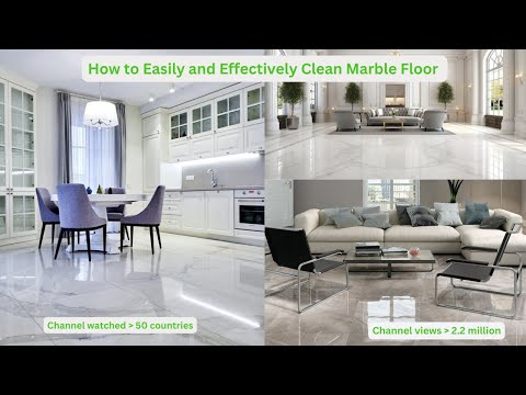 How to Easily and Effectively Clean Marble Floor | East Tips for Marble Cleaning