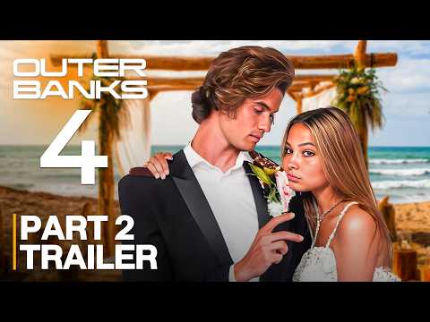 Outer Banks Season 4 Part 2 Trailer & First Look