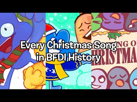 Every Christmas Song in BFDI History