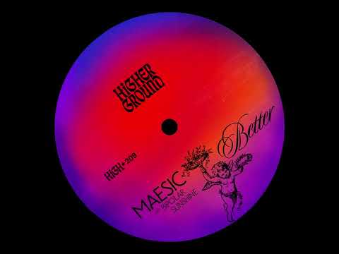 Maesic - Better (feat. Bipolar Sunshine) [Official Full Stream]