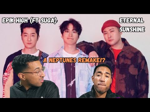 RAPPERS React to EPIK HIGH!!! (Epik High Ft. Suga - Eternal Sunshine)