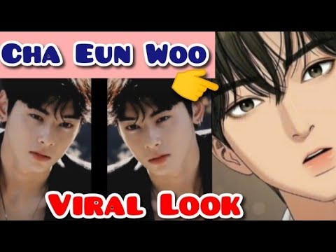 Cha Eun Woo WEBTOON LOOKALIKE GONE VIRAL 😱💖|True Beauty Leading Man