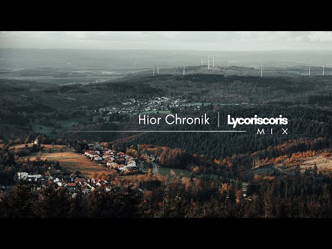 Hior Chronik | Lycoriscoris - Mix (Pt.1)