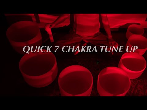 QUICK 7 CHAKRA TUNE UP