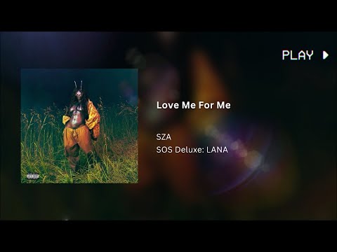 SZA - Love Me For Me (432Hz)