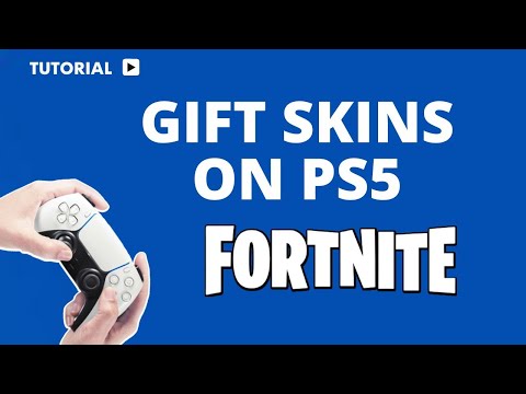 How to Gift Skins in Fortnite on PS5: A Step-by-Step Guide