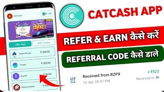 catcash earn instant cash🤑 | catcash unlimited trick | cat cash app se Kamaal kendra earn money #op