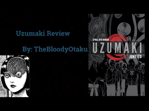 Spirals Can Be Creepy Tho | Uzumaki |Bloody Manga Review #1.