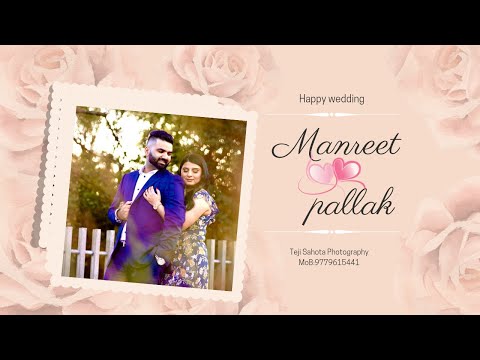 Happy Wedding ( Manreet Weds Pallak )Teji Sahota Photography & Films MoB:9779615441'Hoshiarpur