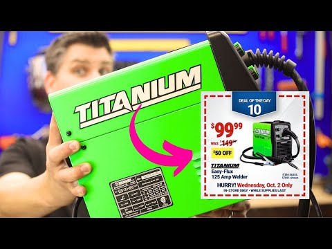 I Hate Harbor Freight......TODAY!  Titanium 125 For $99!